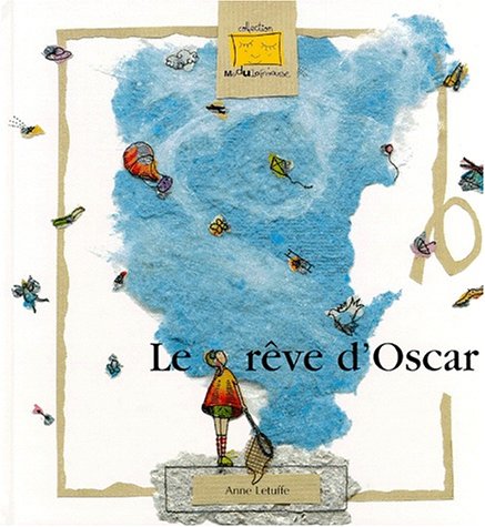 Beispielbild fr Le Rve d'Oscar zum Verkauf von medimops