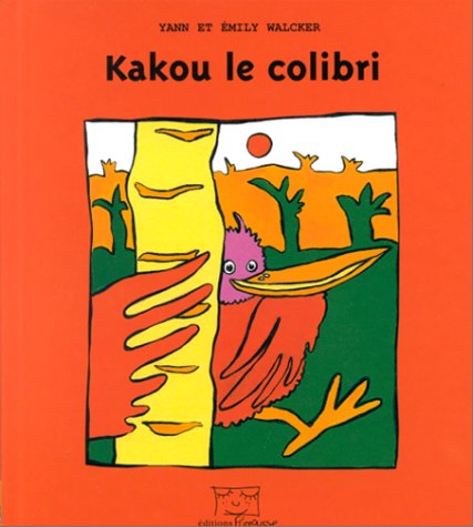Stock image for Kakou le colibri for sale by Ammareal