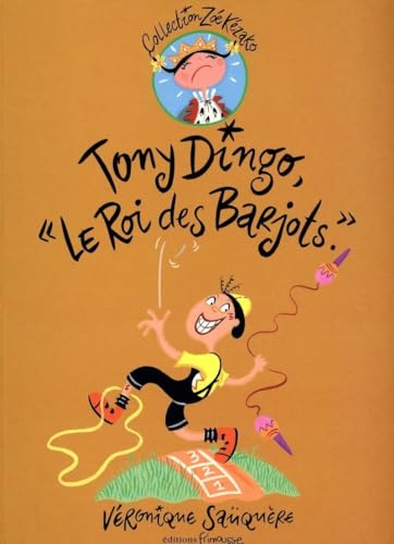 Beispielbild fr Zo Kzako, tome 12 : Tony Dingo le roi des barjots zum Verkauf von Ammareal
