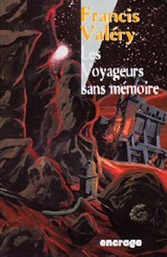 Stock image for Les voyageurs sans mmoires (chroniques du futur) for sale by Librairie La MASSENIE  MONTOLIEU