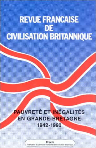 REVUE FRANÃ?AISE DE CIVILISATION BRITANNIQUE. French Journal of British Area Studies VOLUME XI No...