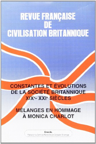 Beispielbild fr Revue franaise de civilisation britannique vol.XII (4) 2004 zum Verkauf von medimops