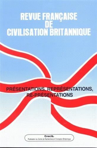 REVUE FRANÃ?AISE DE CIVILISATION BRITANNIQUE. French Journal of British Area Studies VOLUME XV. N...