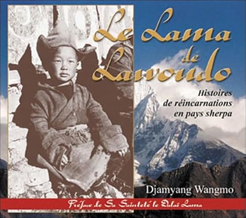 Stock image for Le Lama de Lawoudo : Histoires de rincarnations en pays sherpa for sale by medimops
