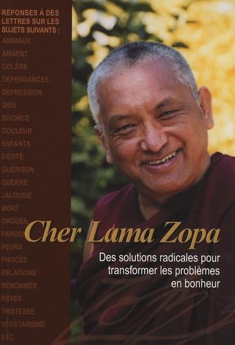 Beispielbild fr Cher Lama Zopa : Des Solutions Radicales Pour Transformer Les Problmes En Bonheur zum Verkauf von RECYCLIVRE