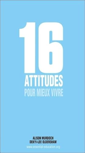 Beispielbild fr 16 attitudes pour mieux vivre zum Verkauf von medimops