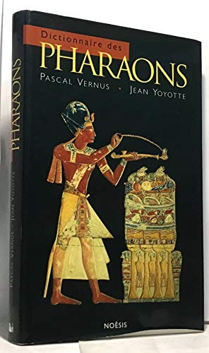 Beispielbild fr Dictionnaire des pharaons zum Verkauf von Ammareal