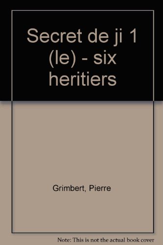Stock image for Le Secret de Ji, Tome 1 : Six hritiers for sale by Ammareal
