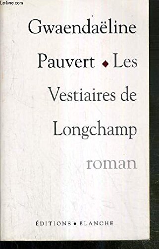 Stock image for Les Vestiaires de Longchamp for sale by Ammareal