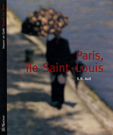 Beispielbild fr Paris, île Saint-Louis zum Verkauf von WeBuyBooks
