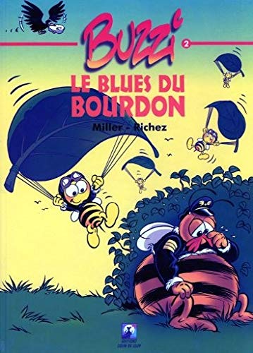 Beispielbild fr Buzzi, Tome 2 : Le blues du bourdon zum Verkauf von Ammareal