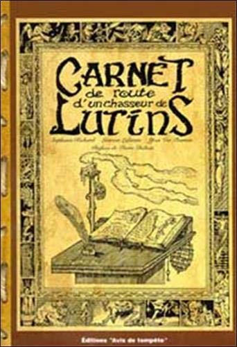 Stock image for Carnets de Route d'un Chasseur de Lutins for sale by Librairie Th  la page