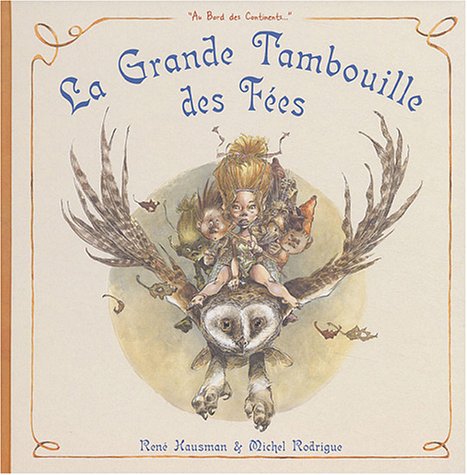 Beispielbild fr La Grande Tambouille des fes zum Verkauf von Ammareal