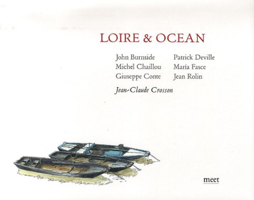 Beispielbild fr HARDBACK: Loire et Ocan. [Edition Bilingue Franais-Anglais] zum Verkauf von G. & J. CHESTERS