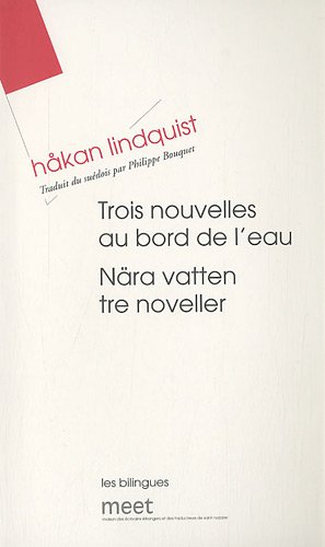 Beispielbild fr Trois nouvelles au bord de l'eau : Edition bilingue franais-sudois zum Verkauf von Ammareal