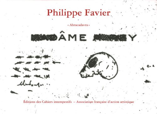 Imagen de archivo de Philippe Favier, Abracadavra a la venta por RECYCLIVRE