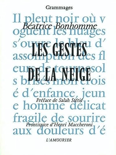 Stock image for LES GESTES DE LA NEIGE for sale by Gallix