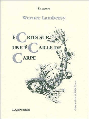Beispielbild fr Ecrits Sur Une caille De Carpe zum Verkauf von RECYCLIVRE