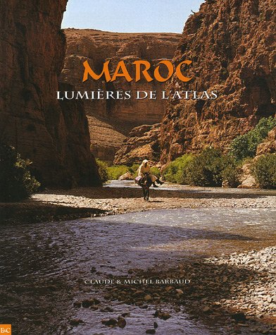 Stock image for Maroc : Lumires de l'Atlas for sale by medimops