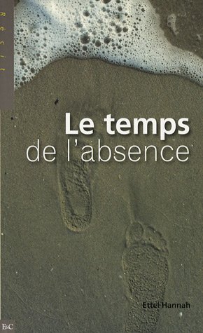Stock image for Le Temps De L'absence : Rcit for sale by RECYCLIVRE