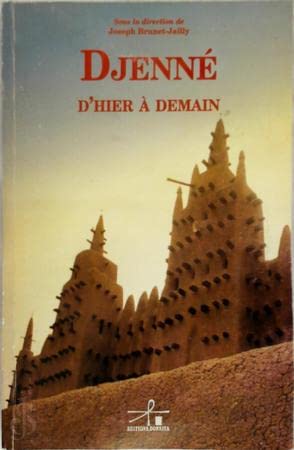 Stock image for Djenne: D'Hier a Demain for sale by ThriftBooks-Atlanta