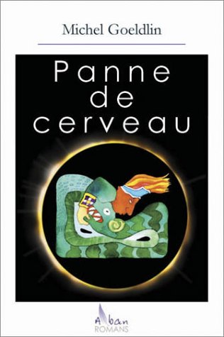 Beispielbild fr Panne de cerveau zum Verkauf von Librairie Le Nord