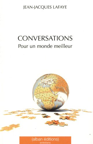 Stock image for Conversations pour un monde meilleur for sale by Librairie Le Lieu Bleu Paris