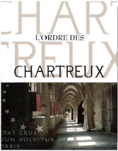 Stock image for L'Ordre des Chartreux [Broch] Vie Cartusienne for sale by BIBLIO-NET