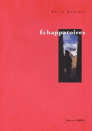 Echapatoires (9782911755514) by Roberts, David