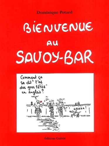 Beispielbild fr Bienvenue Au Savoy-bar zum Verkauf von RECYCLIVRE