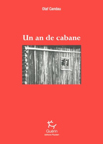 Stock image for Un an de cabane for sale by Librairie La Canopee. Inc.