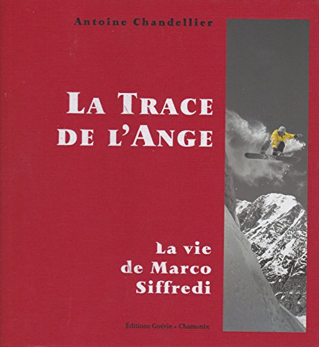 Stock image for La Trace de l'Ange : La vie de Marco Siffredi for sale by LiLi - La Libert des Livres
