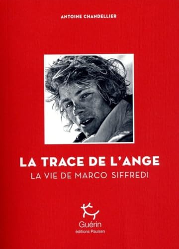 Stock image for La trace de l'ange La vie de Marco Siffredi for sale by Librairie La Canopee. Inc.