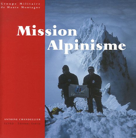 Stock image for Mission alpinisme for sale by Librairie La Canopee. Inc.