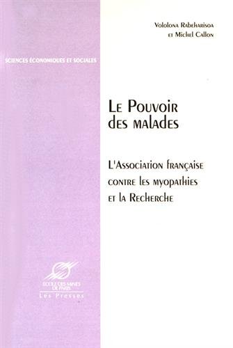 Beispielbild fr Pouvoir Des Malades: L'Association française contre les myopathies et la recherche zum Verkauf von WorldofBooks