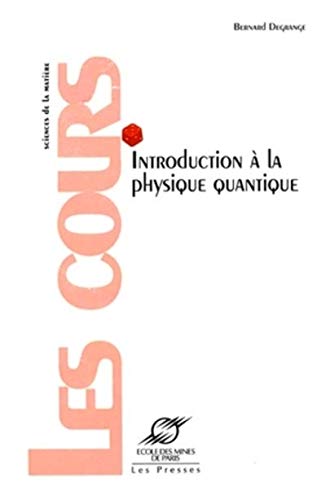Stock image for Introduction  la physique quantique for sale by medimops