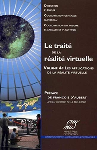 Immagine dell'editore per Le trait de la ralit virtuelle - Volume 4: Les applications de la ralit virtuelle venduto da Ammareal