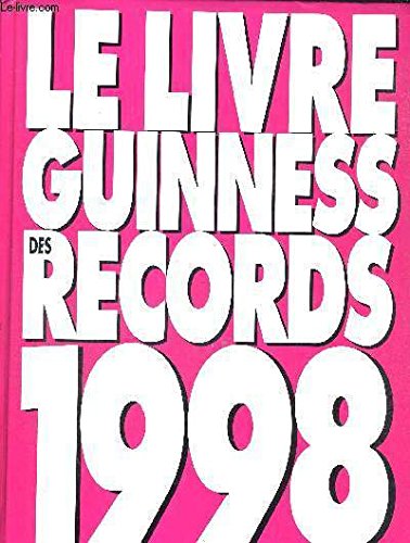 Stock image for LE LIVRE GUINNESS DES RECORDS 1998 for sale by Ammareal