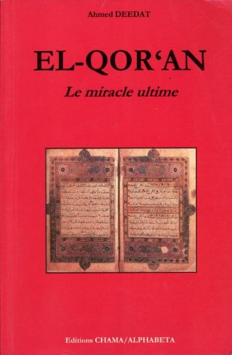 Beispielbild fr El-qor'an Le Miracle Ultime zum Verkauf von RECYCLIVRE
