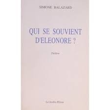 Beispielbild fr Qui se souvient d'lonore ? : Thtre [Broch] Balazard, Simone zum Verkauf von BIBLIO-NET