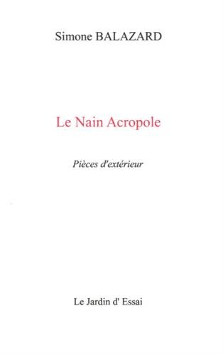 Beispielbild fr Le nain Acropole zum Verkauf von Ammareal