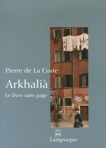 Imagen de archivo de ARKHALIA a la venta por LiLi - La Libert des Livres