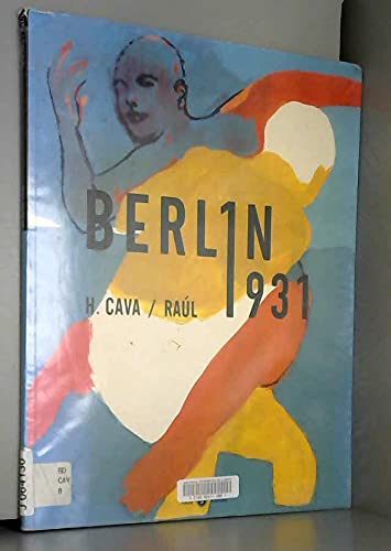 Imagen de archivo de Berlin 1931 : Ils arriveront par Swinemnde a la venta por LeLivreVert