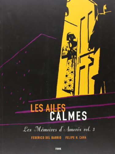 Beispielbild fr Les mmoires d'Amoros, Tome 3 : Les ailes calmes zum Verkauf von Ammareal