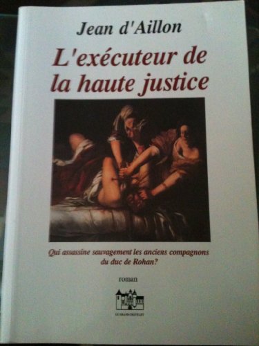 9782911850097: L'executeur de la haute justice