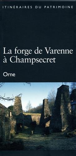 Stock image for La Forge De Varenne  Champsecret, Orne for sale by RECYCLIVRE