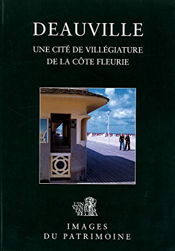 Stock image for Deauville : Une cit de villgiature de la Cte Fleurie for sale by medimops