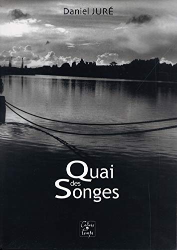 Stock image for Quai des Songes for sale by Ammareal