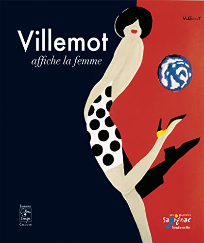 Stock image for Villemot affiche la femme. for sale by Antiquariat "Der Bchergrtner"