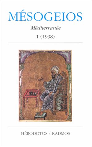 Beispielbild fr Mditerrane : histoire, peuples, langues, cultures. Msogeios n 1 (1998). zum Verkauf von Librairie Vignes Online